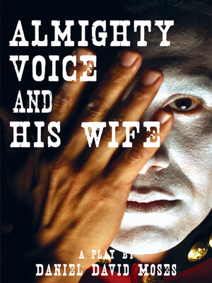 cover image of Almighty Voice and His Wife